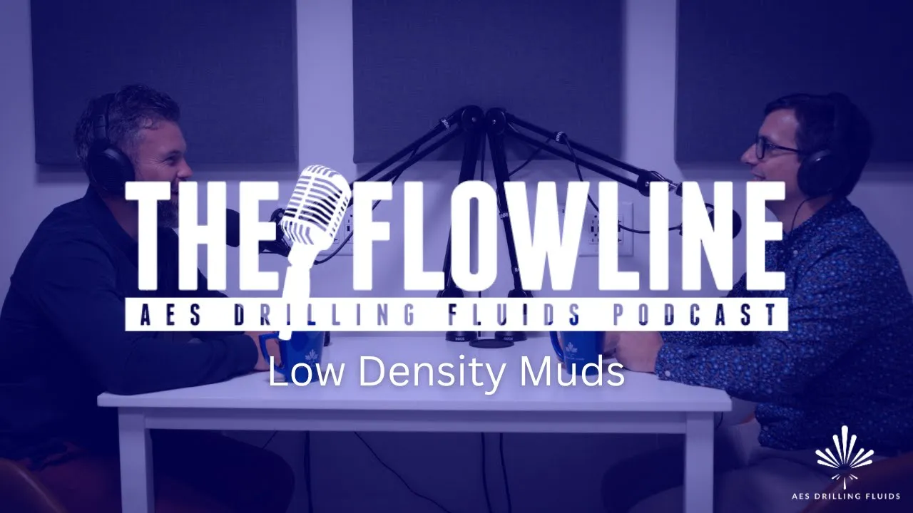 The Flowline – Low Density Muds
